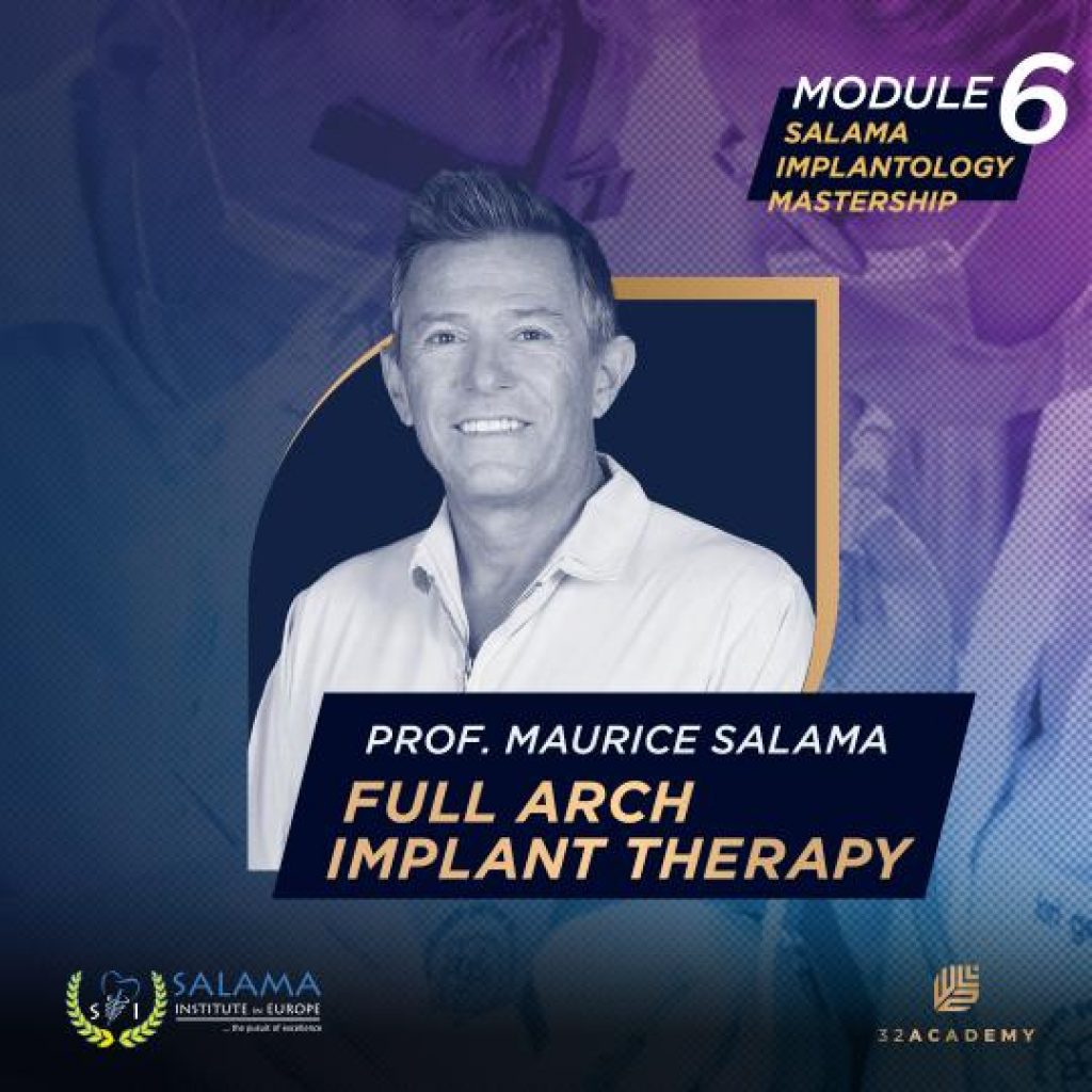 module_6_prof_maurice_salama_full_arch_therapy